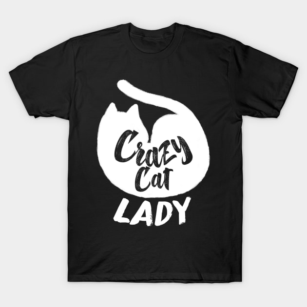 Crazy Cat Lady T-Shirt by LonelyBunny